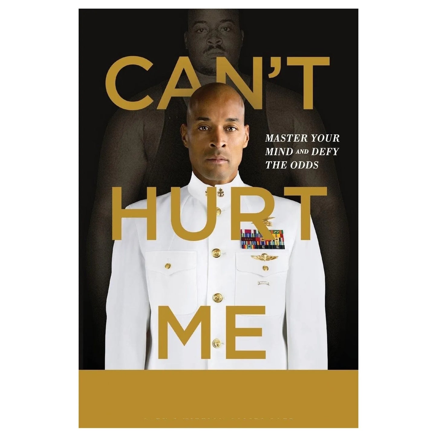 Can'T Hurt Me Autobiography Of The Strongest Man On The Surface Inspirational Books Book Recommendation Write By David Goggins